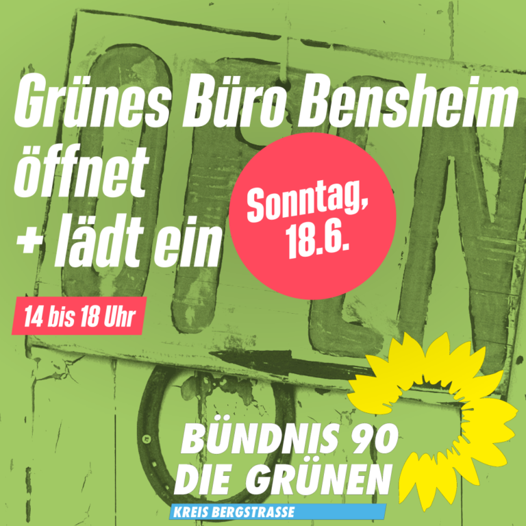 Grünes Büro Bensheim öffnet