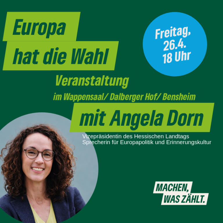 Europa hat die Wahl  – Veranstaltung mit Angela Dorn am 26.4.