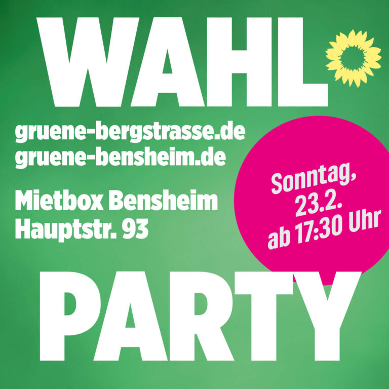 23.2.25: GRÜNE Wahlparty