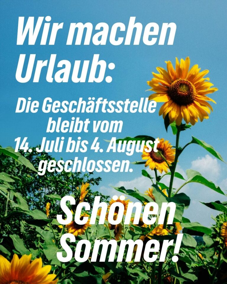 Geschäftsstelle im Urlaub